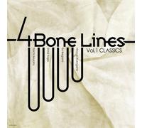 4 Bone Lines - 4 Bone Lines, Vol. 1 Classics