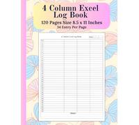 4 Column Excel Log Book, Ledger Books for Bookkeeping, 4 section notebook: Four Column Excel Note