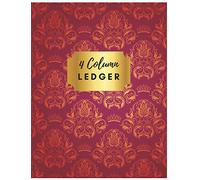 4 Column Ledger: Luxury Red Accounting Ledger Books : Accounting Ledger Sheets, General Ledger Accounting Book, 4 Column Record Book : 4 Column ... (General Expense Accounting Ledger Notebook)