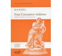 Handel Four Coronation Anthems Vocal Score: HWV 259, 258, 260, 261: The New Novello Choral Edition: Vocal Score