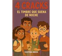 4 CRACKS - El timbre que suena de noche: Sonido con un mensaje oculto en la noche. Libro de aventura y misterio para niños de 9 a 12 años