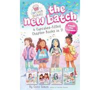 4 Cupcake-Filled Chapter Books in 1!: Emily's Cupcake Magic!; Natalie's Double Trouble; Ren's One-Of-A-Kind Cupcakes; Alana's Cupcake Garden (Cupcake Diaries: The New Batch)