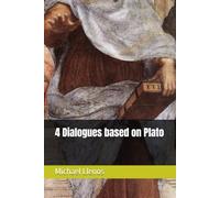 4 Dialogues based on Plato