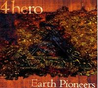 4 Hero - Earth Pioneers [Digipack]