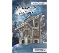 4 histoires de fantômes