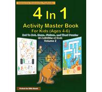 4 In 1 Activity Master Book Volume 2 For Kids Ages 4-6: 140 Activities-35 of each Dot To Dot, Maze, Picture, and Word Puzzles Educational Activity Book for Children Black & White Print