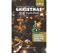 4-in-1 Christmas Multi-Puzzle Book: Crosswords, Word Search, Mazes, and Sudoku Puzzles | 6x9 Inches, 400 Pages | Perfect for Kids, Adults, and Seniors ... for Holidays, Celebrations, and Everyday Fun!