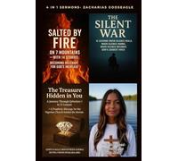 4 in 1 Sermons by Zacharias Godseagle with Audio links: Salted by Fire on 7 Mountains with 14 Stories- Becoming Relevant for God's Increase ; The ... ... War; It Is Finished: Becoming a Living Altar