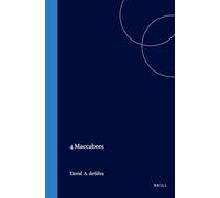 4 Maccabees: Introduction And Commentary on the Greek Text in Codex Sinaiticus (Septuagint Commentary)