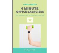 4 Minute Office Exercises: Quicky 4 minute exercise breaks to do in the office…right at your desk!