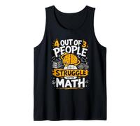 4 Out of 3 People Struggle with Maths Funny Math Tank Top