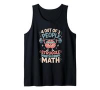 4 Out of 3 People Struggle with Maths Funny Math Tank Top