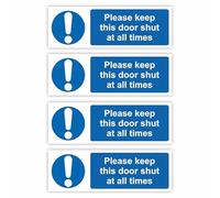 4-Pack "Please Keep This Door Shut At All Times" Self-Adhesive Signs / 5x15cm Each (Pack of 4) / Landscape Orientation Removable & Wipeable/Indoor or Outdoor Stickers/Gloss Finish /
