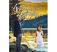 4 Phone Calls From Amelia