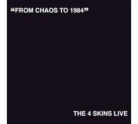 4 Skins, the - From Chaos To 1984 [VINYL]