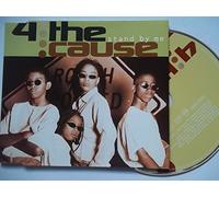 4 The Cause - Stand By Me / We Got U