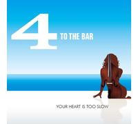 Your Heart Is Too Slow - To the Bar 4 Compact Disc