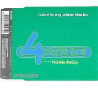 4 Tune - Love Is My Whole World