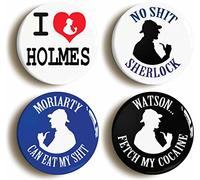4 x"SHERLOCK HOLMES" FUNNY JOKE BADGES BUTTONS PINS (1inch/25mm diameter)