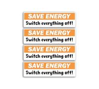 4 x Switch Everything Off Vinyl Stickers - Warning Lights Save Energy Plug School Workplace Home Labels Sticker - Size 66mm x 19mm #81684