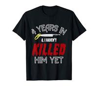 4 Years Havent Killed Him Funny Wedding Anniversary Gift T-Shirt