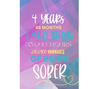 4 Years Sober: Celebrate Recovery Milestone Notebook
