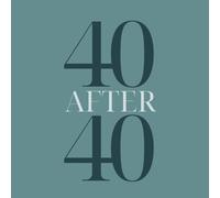 40 After 40 Bucket List Journal - Plan, Track & Complete 40 Adventures for Personal Growth & New Experiences Green: A 40th Birthday Gift to Make Your 40s More Exciting, Meaningful & Unforgettable