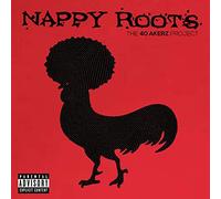 Nappy Roots - 40 Akerz Project