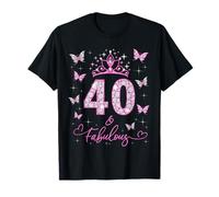 40 And Fabulous, 40 Years Old Women, 40th Birthday Party T-Shirt