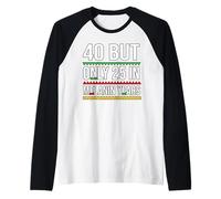 40 But Only 25 in Melanin Years Celebrate Age Milestones Raglan Baseball Tee