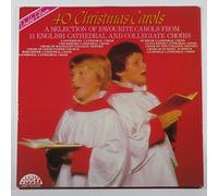 40 Christmas Carols: A Selection of Favorite Carols From 11 English Cathedral and Collegiate Choirs