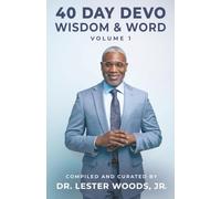 40 Day Devo: Word & Wisdom Volume 1