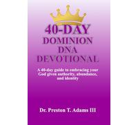 40 Day Dominion DNA Devotional