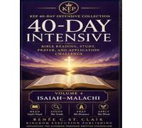 40-DAY INTENSIVE BIBLE READING AND STUDY JOURNAL: Isaiah - Malachi: Book Four