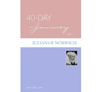 40-Day Journey with Julian of Norwich