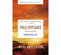 40 DAYS BK PHILIPPIANS SG EM: Embracing Joy (40 Days Through the Book)