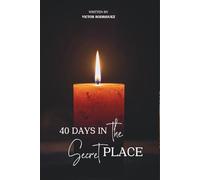 40 Days in the Secret Place