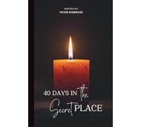40 Days in the Secret Place