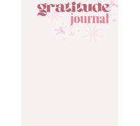 40 Days of Gratitude: A Transformative Guide to a Happier You; Gratitude Journal: Rediscover Joy, Positivity, and Purpose in Just 40 Days