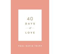 40 Days of Love (40 Days Devotionals)