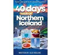 40 Days Tour of Northern Iceland