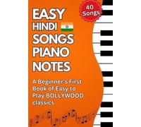 40 Easy Hindi Songs Piano Notes (7 in One Piano Book Bundle)