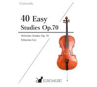 40 Easy Studies Op.70 (Cello Studies)