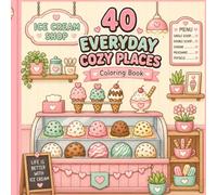 40 Everyday Cozy Places: Coloring Book for Adults and Teens Bold and Easy for Relaxation
