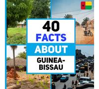 40 Facts About Guinea-Bissau: For Kids, Fun Facts About Guinea-Bissau, Sports, Nature, Food, Culture, Continent & More
