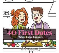 40 First Dates: Relax. Color. Connect.