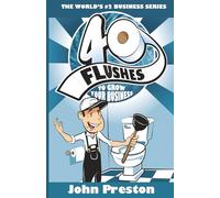 40 Flushes To Grow Your Business