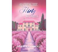 40 Frenchie Flirty Stories (France Short Stories)