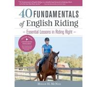40 Fundamentals of English Riding (Book & DVD): Written by Hollie H. McNeil, 2011 Edition, (Har/DVD) Publisher: Storey Publishing LLC [Hardcover]