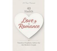 40 Hadith Love & Romance